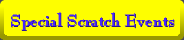 Special Scratch Events